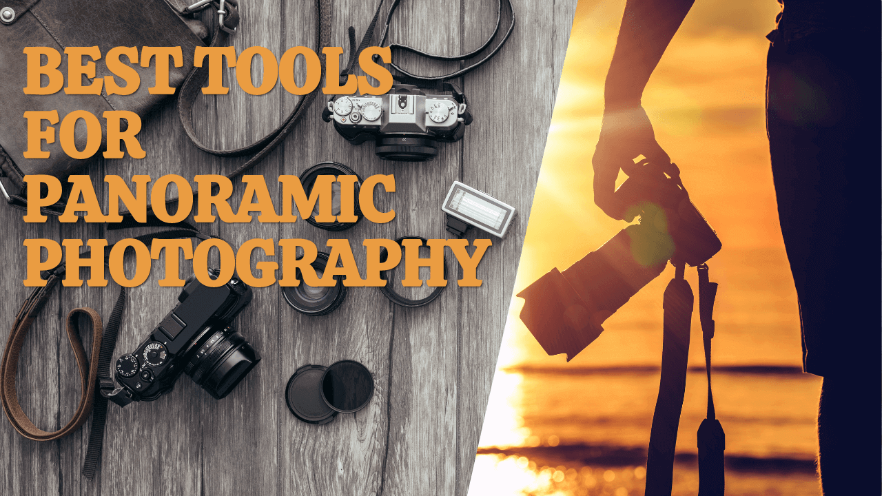 What Tool Is Important For Panoramic Photography