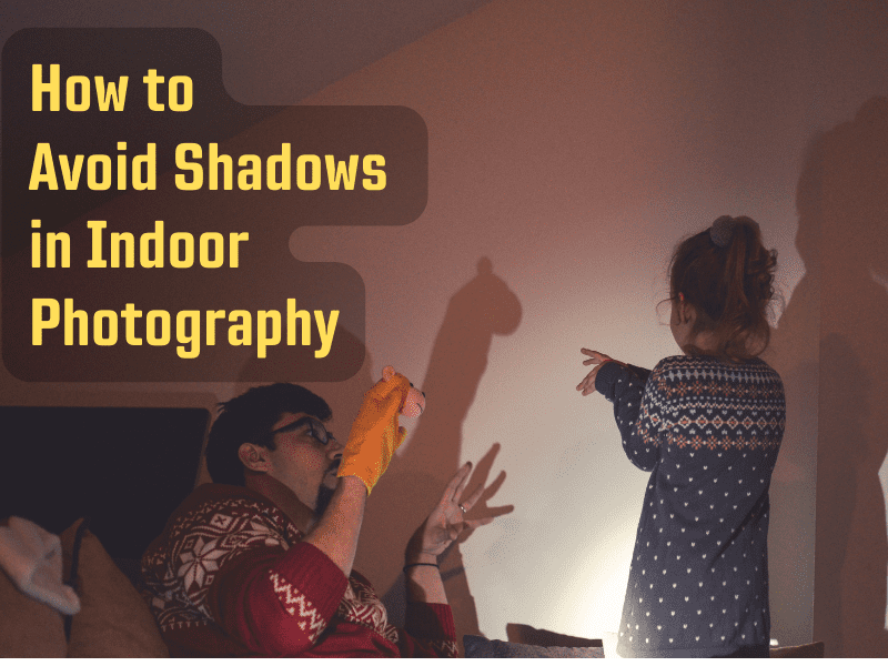 How to Avoid Shadows in Indoor Photography Image